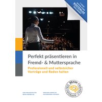 Perfekt Präsentieren in Fremd- und Muttersprache