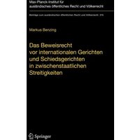 Das Beweisrecht vor internationalen Gerichten und Schiedsgerichten in zwischenstaatlichen Streitigkeiten