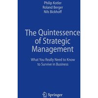 The Quintessence of Strategic Management