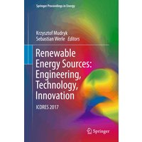 Renewable Energy Sources: Engineering, Technology, Innovation