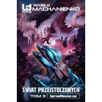 Świat Przeistoczonych: Tom 3. Spersonifikowane noa
