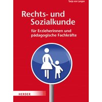 Rechts- und Sozialkunde für Erzieherinnen und pädagogische Fachkräfte