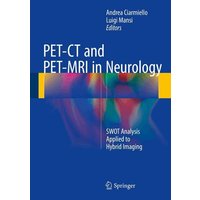 PET-CT and PET-MRI in Neurology
