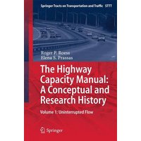 The Highway Capacity Manual: A Conceptual and Research History