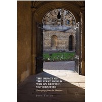 The Impact of the First World War on British Universities