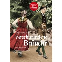 Verschwundene Bräuche