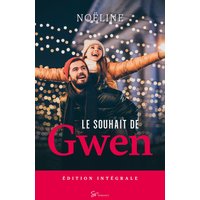 Le Souhait de Gwen - Intégrale