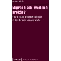 Migrantisch, weiblich, prekär?
