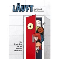 Läuft - Eine Graphic Novel über alle Regeln der Freundschaft