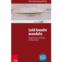 Leid kreativ wandeln
