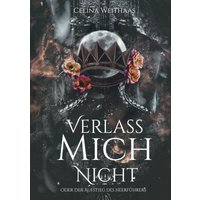 Verlass mich nicht Oder Der Aufstieg des Heerführers