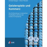 Geisterspiele und Kommerz