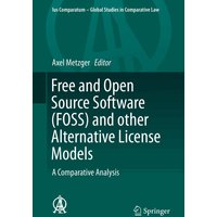 Free and Open Source Software (FOSS) and other Alternative License Models