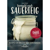 Verrückt nach Sauerteig