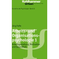 Arbeits- und Organisationspsychologie 1