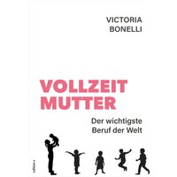 Vollzeitmutter