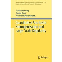 Quantitative Stochastic Homogenization and Large-Scale Regularity