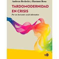 Tardomodernidad en crisis