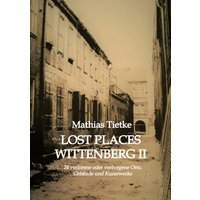 Lost Places Wittenberg II