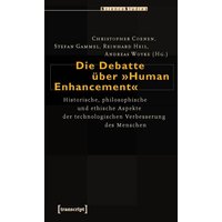 Die Debatte über »Human Enhancement«