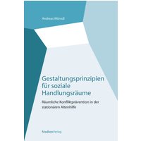 Gestaltungsprinzipien für soziale Handlungsräume