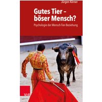 Gutes Tier – böser Mensch?