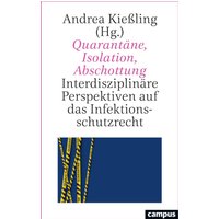 Quarantäne, Isolation, Abschottung