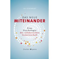 Das neue Miteinander