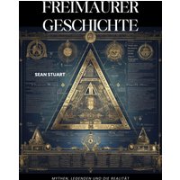 Freimaurer-Geschichte