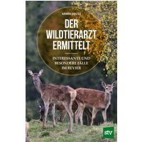 Der Wildtierarzt ermittelt