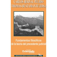Fundamentos filosóficos de la teoría del precedente judicial