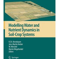 Modelling water and nutrient dynamics in soil-crop systems