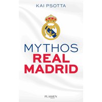 Mythos Real Madrid