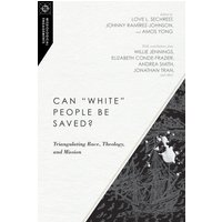 Can "White" People Be Saved?