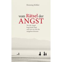 Vom Rätsel der Angst