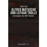 Alfred Matusche und Lothar Trolle