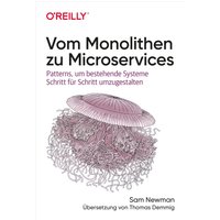 Vom Monolithen zu Microservices