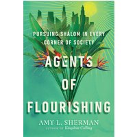 Agents of Flourishing