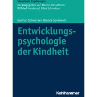 Entwicklungspsychologie der Kindheit