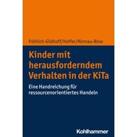 Kinder mit herausforderndem Verhalten in der KiTa