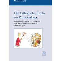 Die katholische Kirche im Pressediskurs