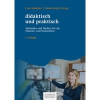 didaktisch und praktisch