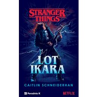 Stranger Things. Lot Ikara