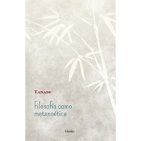 Filosofía como metanoética