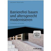 Barrierefrei bauen und altersgerecht modernisieren - inkl. Arbeitshilfen online