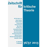 Zeitschrift für kritische Theorie / Zeitschrift für kritische Theorie, Heft 36/37