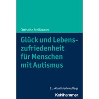 Glück und Lebenszufriedenheit für Menschen mit Autismus