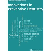 Innovations in Preventive Dentistry