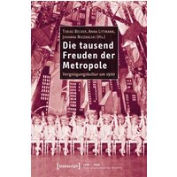 Die tausend Freuden der Metropole