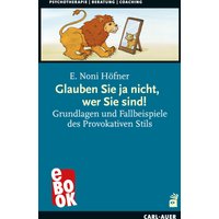 Glauben Sie ja nicht, wer Sie sind!